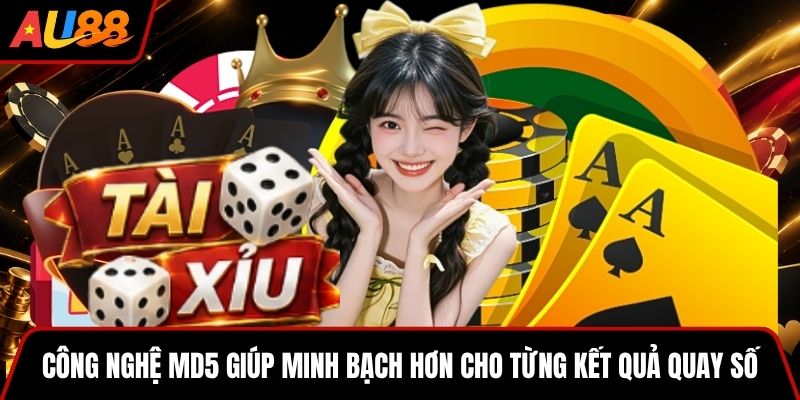Công nghệ MD5 giúp minh bạch hơn cho từng kết quả quay số