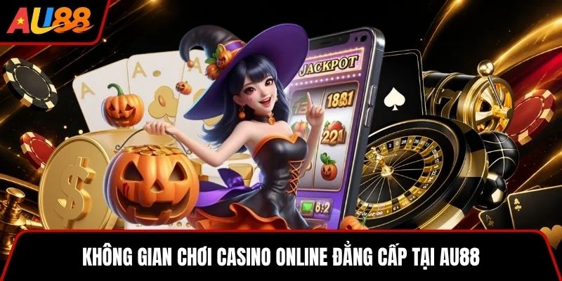 Không gian chơi casino online đẳng cấp tại AU88